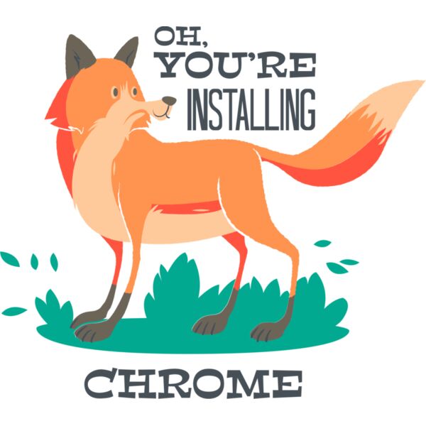 Oh You're Installing Chrome Thumbnail